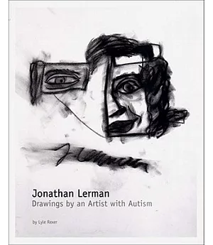 Jonathan Lerman: Drawings by an Artist With Autism