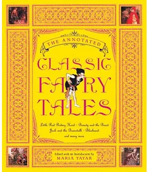 The Annotated Classic Fairy Tales