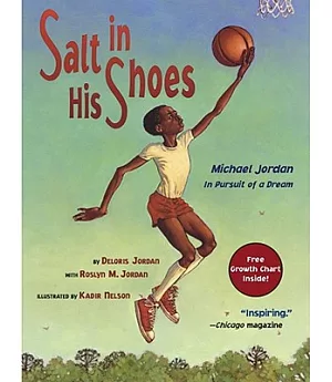Salt in His Shoes: Michael Jordon in Pursuit of a Dream