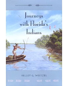 Journeys With Florida’s Indians