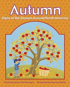 Autumn: Signs of the Season Around North America