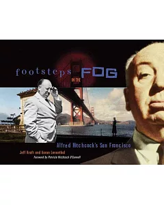Footsteps in the Fog: Alfred Hitchcock’s San Francisco