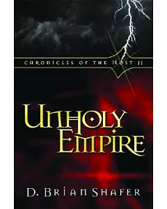 Unholy Empire: Chronicles of the Host 2
