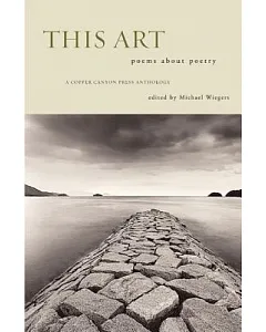 This Art: Poems About Poetry
