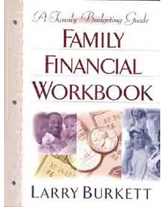 The Family Financial Workbook: A Family Budgeting Guide