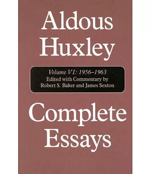 Complete Essays: 1956-1963 And Supplement, 1920-1948
