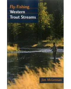 Fly-Fishing Western Trout Streams