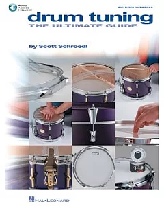 Drum Tuning: The Ultimate Guide