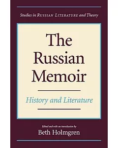 Russian Memoir: History and Literature