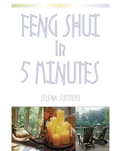 Feng Shui in Five Minutes