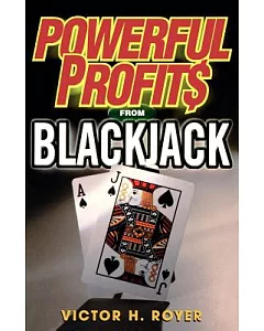 Powerful Profits from Blackjack