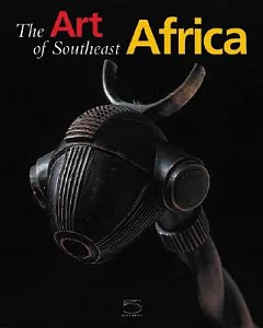 The Art of Southeast Africa: From the Conru Collection