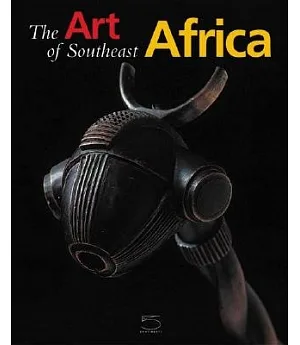 The Art of Southeast Africa: From the Conru Collection