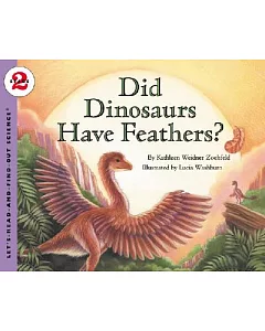 Did Dinosaurs Have Feathers?