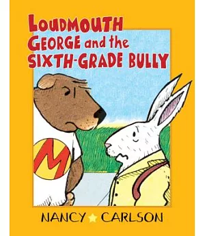 Loudmouth George and the Sixth-grade Bully