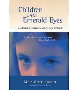 Children With Emerald Eyes: Histories of Extraordinary Boys & Girls