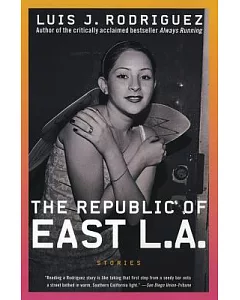 The Republic of East L.A.: Stories