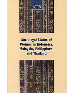 Sociolegal Status of Women in Indonesia, Malaysia, Philippines, and Thailand