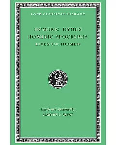 Homeric Hymns, Homeric Apocrypha, Lives of Homer