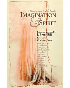 Imagination & Spirit: A Contemporary Quaker Reader