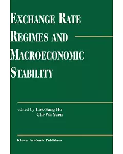 Exchange Rate Regimes and Macroeconomic Stability