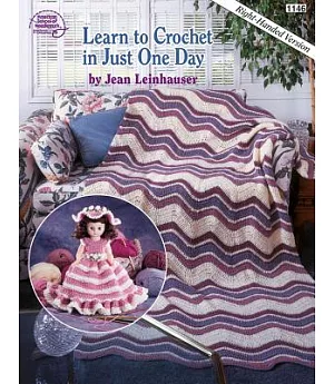 Learn to Crochet in Just One Day/Right Hand