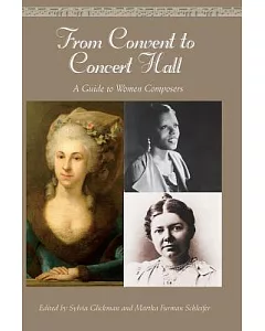 From Convent to Concert Hall: A Guide to Women Composers