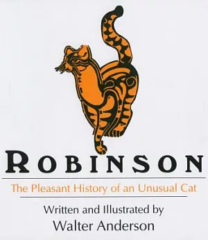 Robinson: The Pleasant History of an Unusual Cat