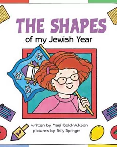 The Shapes of My Jewish Year