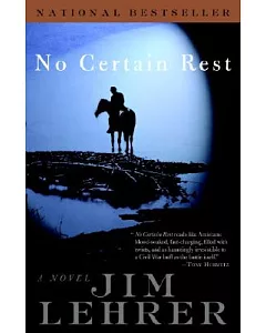No Certain Rest: A Novel