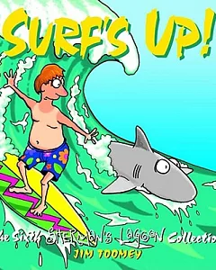 Surf’s Up!: The Sixth Sherman’s Lagoon Collection