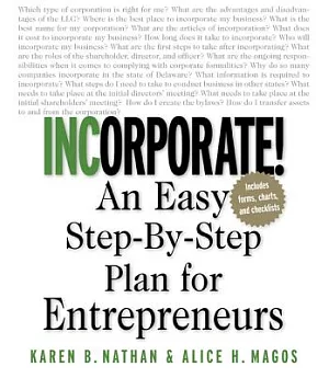Incorporate!: An Easy Step-By-Step Plan for Entrepreneurs
