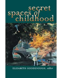 Secret Spaces of Childhood