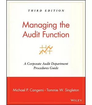 Managing the Audit Function: A Corporate Audit Department Procedures Guide