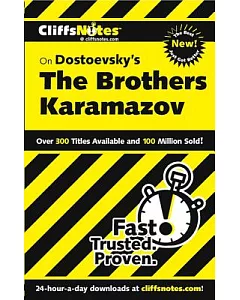 Cliffsnotes on Dostoevsky’s the Brothers Karamazov