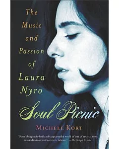 Soul Picnic: The Music and Passion of Laura Nyro