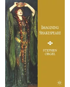 Imagining Shakespeare