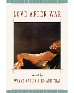 Love After War: Contemporary Fiction from Vietnam