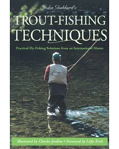 John Goddard’s Trout-Fishing Techniques