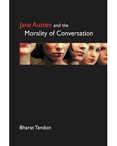 Jane Austen and the Morality of Conversation