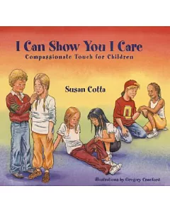 I Can Show You I Care: Compassionate Touch for Children