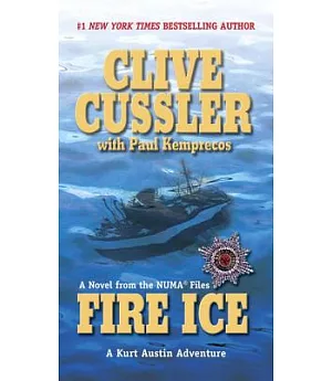 Fire Ice: A Kurt Austin Adventure