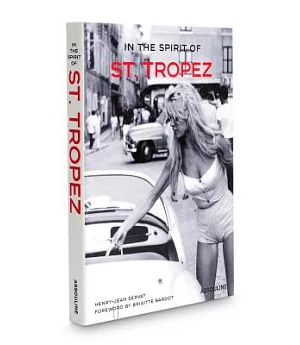 In the Spirit of St. Tropez: From A to Z