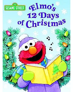 Elmo’s 12 Days of Christmas