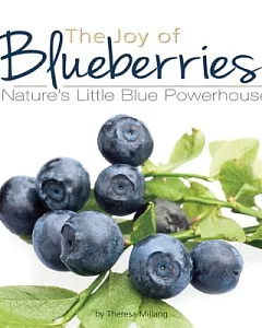 Joy of Blueberries: Nature’s Little Blue Powerhouse