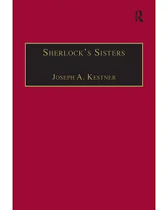 Sherlock’s Sisters: The British Female Detective, 1864-1913