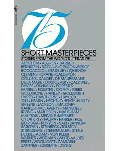 75 Short Masterpieces: Stories from the World’s Literature