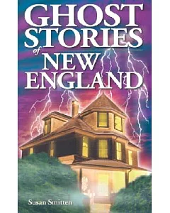 Ghost Stories of New England