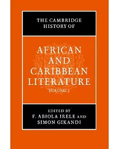 The Cambridge History of African and Caribbean Literature