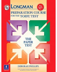 Longman Preparation Course for the Toefl Test: The Paper Test